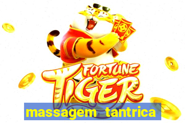 massagem tantrica perto de mim